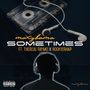 Sometimes (Explicit)