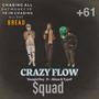 Crazy Flow (Explicit)