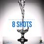 8 Shots Vol 2.