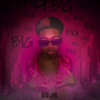 BIG (Explicit)