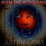 Just the Crows (Explicit)