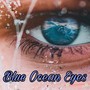 Blue Ocean Eyes