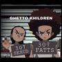 ghetto khildren (feat. 307Skrud) [Explicit]