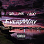 Every Way (S.B.T. VERSION ) [Explicit]