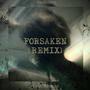 FORSAKEN (REMIX) [Explicit]