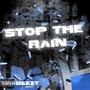 Can't Stop The Rain (Explicit)