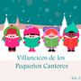 Villancicos de los Pequeños Cantores, Vol. 2