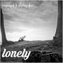 Lonely (feat. Fatboy glen) [Explicit]