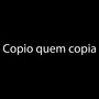 Copio Quem Copia (Explicit)