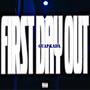 First Day Out (Explicit)