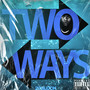 Two Ways (Explicit)