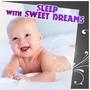 Sleep with Sweet Dreams - Calming Bedtime Music to Help Kids Relax, Soothing Sounds of Nature, White