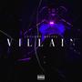 Villain (Sped Up + Slowed Down) [Explicit]