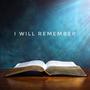 I will remember (feat. Andy Gilmore)