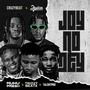 Joy No Dey (feat. Tonycanon, Muku Fresh, Trizzybeatx & Talentpro) [Explicit]