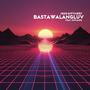 Bastawalangluv (feat. Kincaidd) [Explicit]