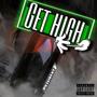 Get high (Explicit)