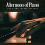Afternoon of Piano