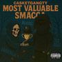 Most Valuable Smacca (Explicit)