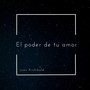 El poder de tu amor (Instrumental)