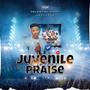 Juvenile Praise 3 (feat. Tobi Zion)