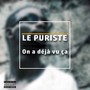 On a déjà vu ça (Explicit)