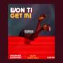 Won Ti Get Mi (feat. Rudy Omo Ibile & Razor)