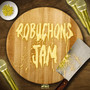 ROBUCHON'S JAM (Explicit)