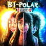 Bipolar (Explicit)