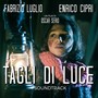 Tagli di Luce (Original Soundtrack)