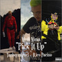 Pick It Up (Explicit)