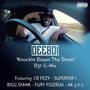 Knockin Down Tha Street (831 G-Mix) [Explicit]