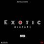 Exotic Mixtape (Explicit)