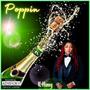 Poppin (Explicit)