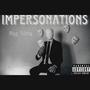 Impersonations (Explicit)