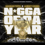 Nigga Of The Year (Explicit)