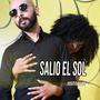 Salio el Sol