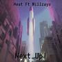 Next Up (feat. Millzayo) [Explicit]
