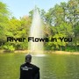 River Flows In You