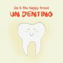 Un dentino