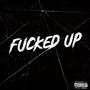 ****ed Up (Explicit)