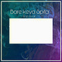 Bare Keya Spita Remix (Explicit)