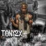 Best of Tony2x, Vol. 1 (Explicit)