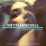 NETFLIXnCHILL