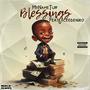 Blessings (feat. Iceedeniro) [Explicit]