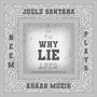 Why Lie (Explicit)