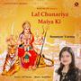 Lal Chunariya Maiya Ki (feat. Soumya varma)