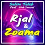 Rjal & Zoama (feat. Cheb Youssef)