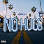 No Hugs (Explicit)