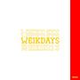 WEIKDAYS (Explicit)